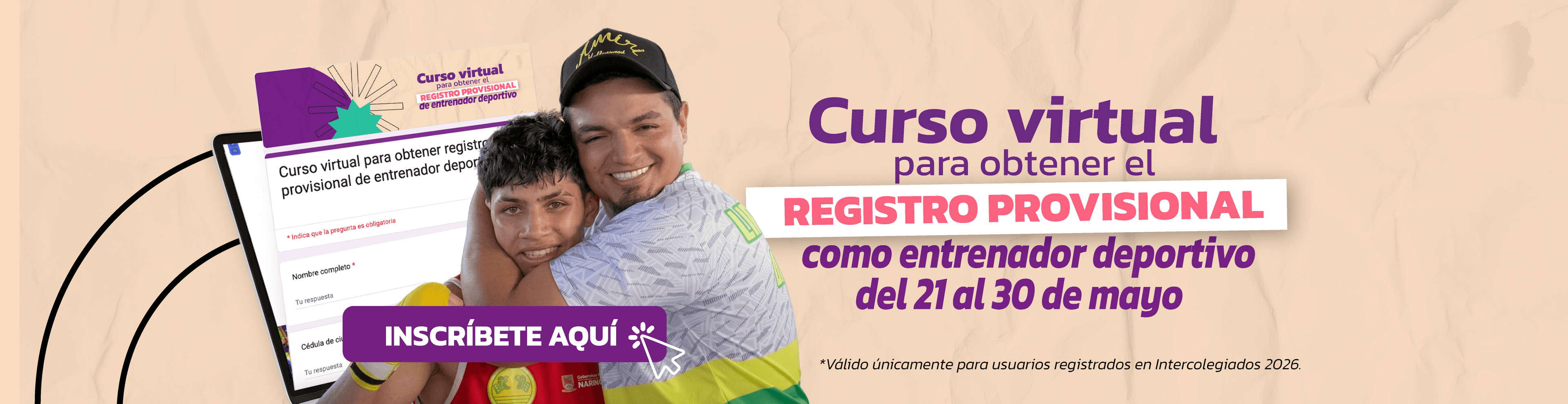 Curso virtual para obtener el registro provisional como entrenador deportivo. Inscríbete aquí.
